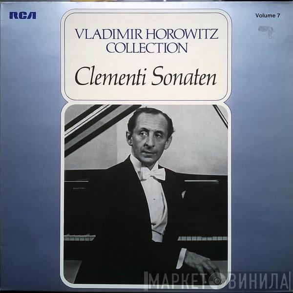 - Vladimir Horowitz  Muzio Clementi  - Clementi Sonaten