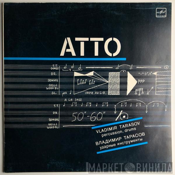  Vladimir Tarasov  - Atto