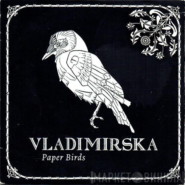 Vladimirska - Paper Birds