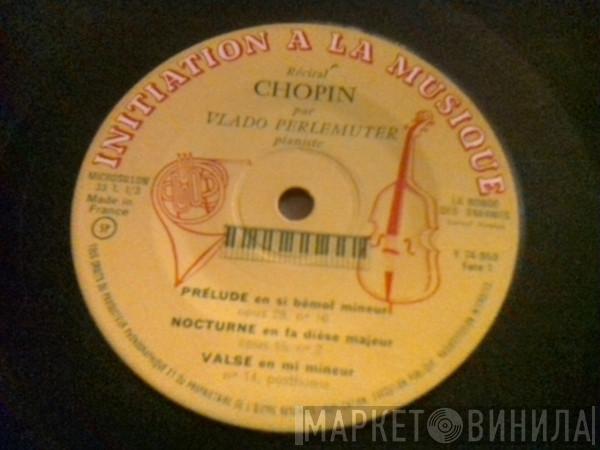  Vlado Perlemuter  - Chopin Récital