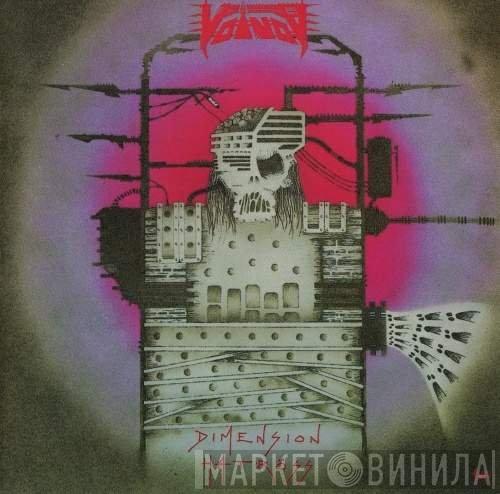  Voïvod  - Dimension Hatröss