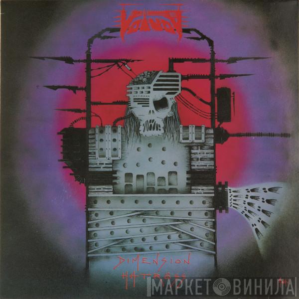  Voïvod  - Dimension Hatröss