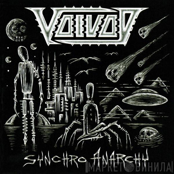 Voïvod  - Synchro Anarchy