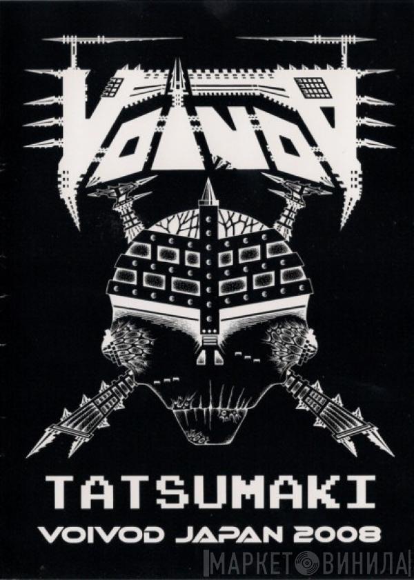 Voïvod - Tatsumaki Voivod Japan 2008