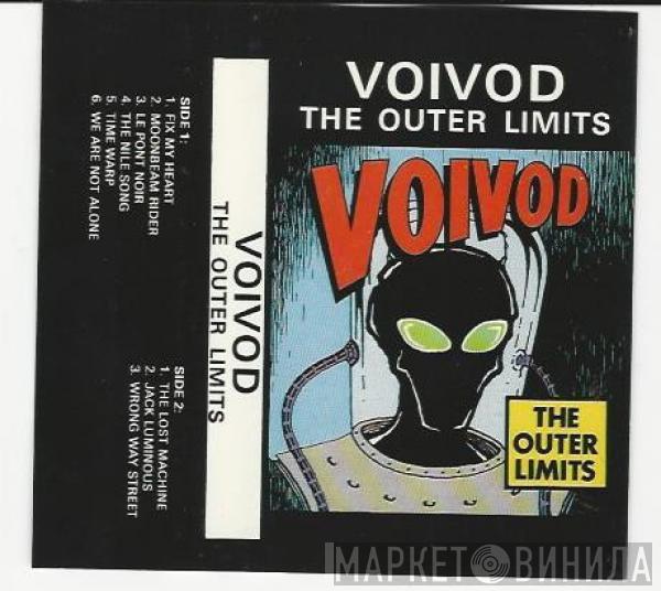  Voïvod  - The Outer Limits