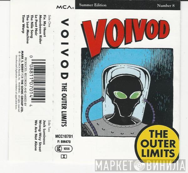  Voïvod  - The Outer Limits
