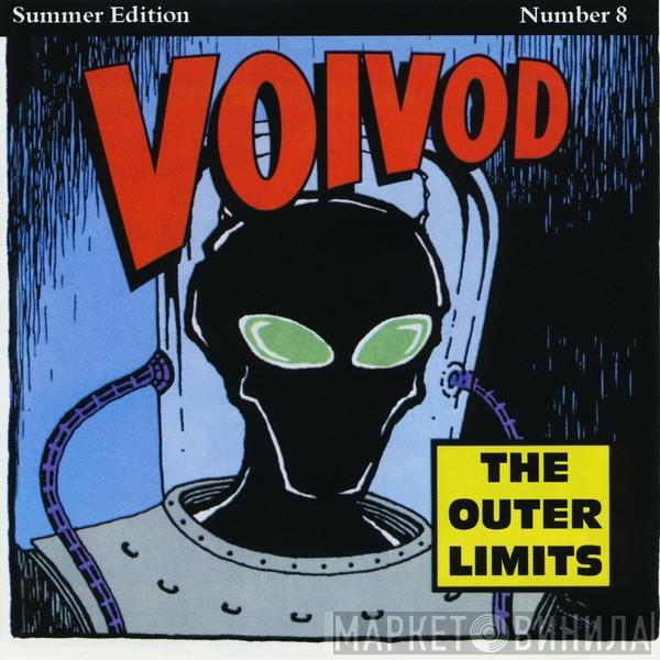  Voïvod  - The Outer Limits