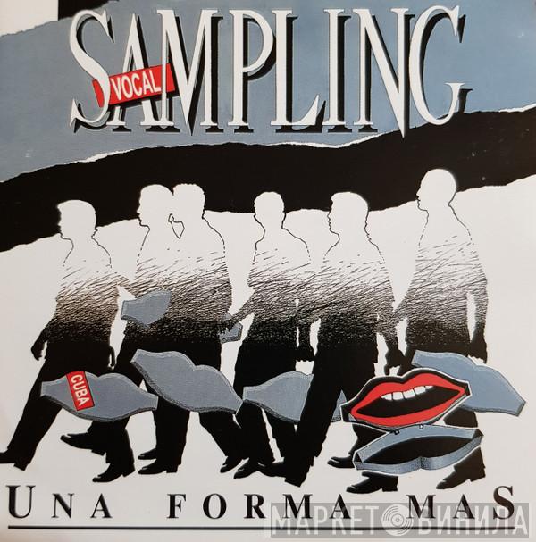 Vocal Sampling - Una Forma Mas