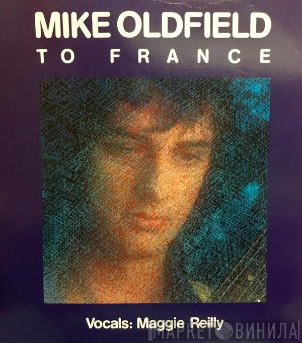 Vocals: Mike Oldfield  Maggie Reilly  - To France
