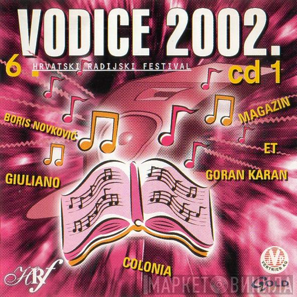  - Vodice 2002. - 6. Hrvatski Radijski Festival (CD 1)