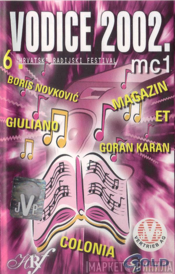  - Vodice 2002. - 6. Hrvatski Radijski Festival (MC 1)