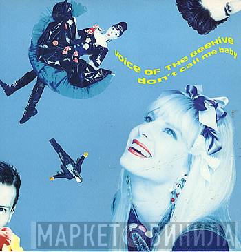  Voice Of The Beehive  - Don't Call Me Baby