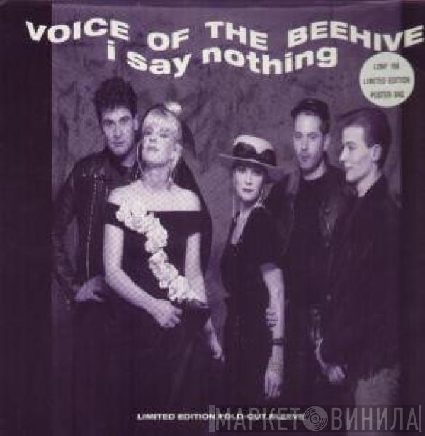  Voice Of The Beehive  - I Say Nothing