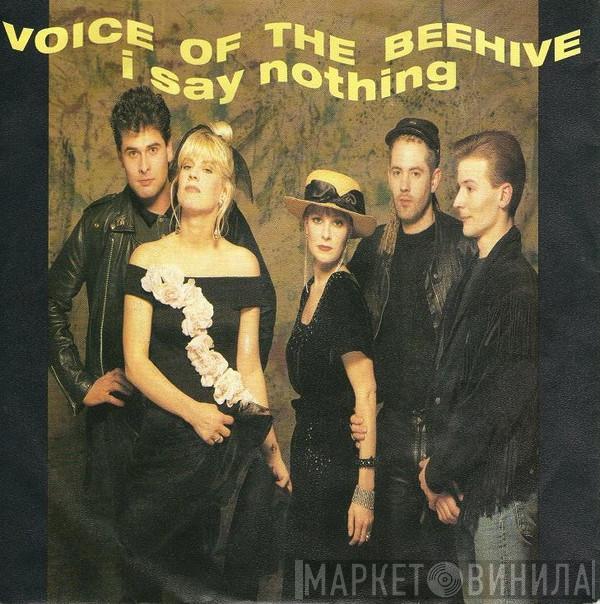 Voice Of The Beehive  - I Say Nothing