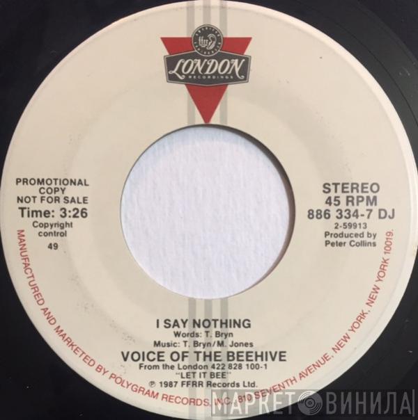  Voice Of The Beehive  - I Say Nothing