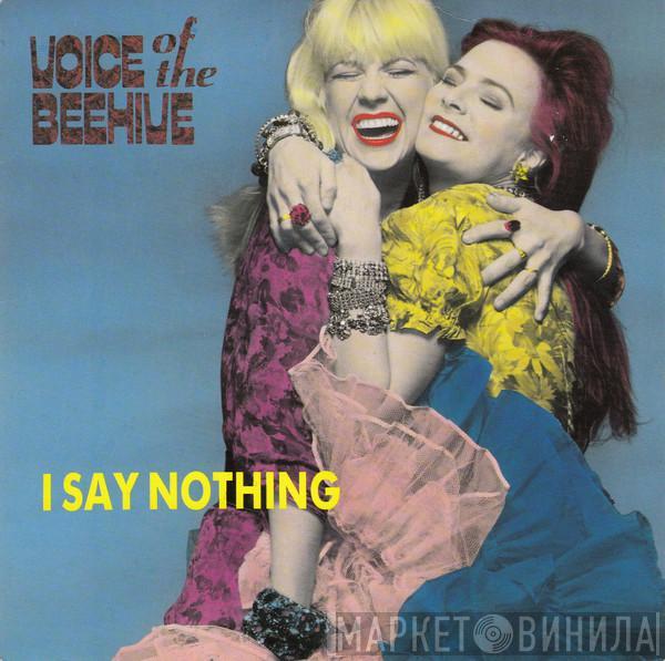 Voice Of The Beehive - I Say Nothing