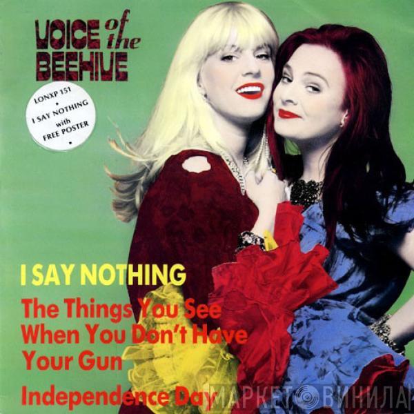  Voice Of The Beehive  - I Say Nothing