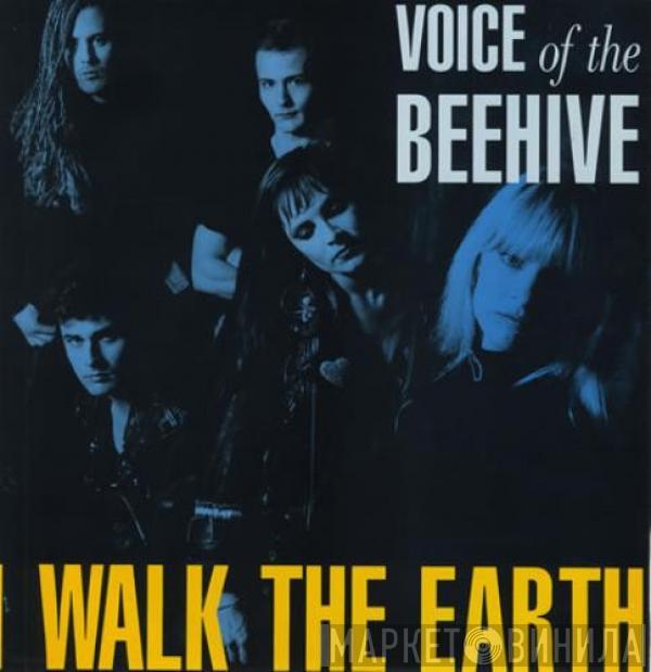  Voice Of The Beehive  - I Walk The Earth