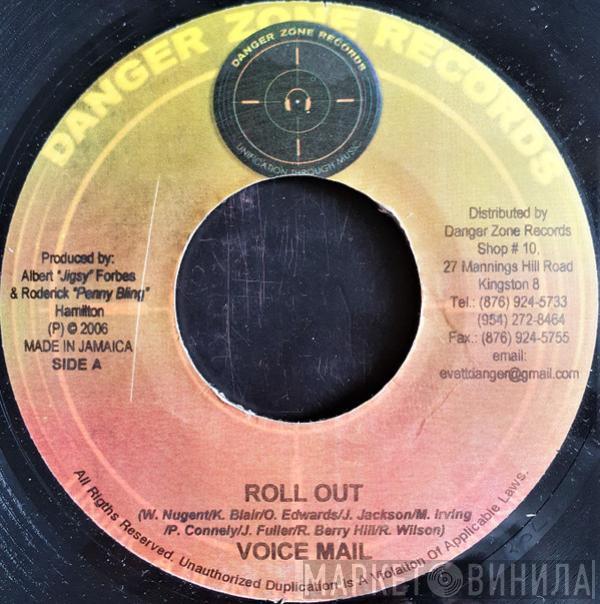 Voicemail, Idonia - Roll Out / Tough Talk