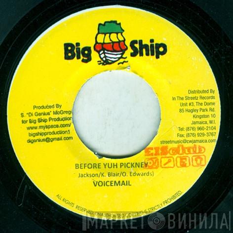 Voicemail - Before Yuh Pickney