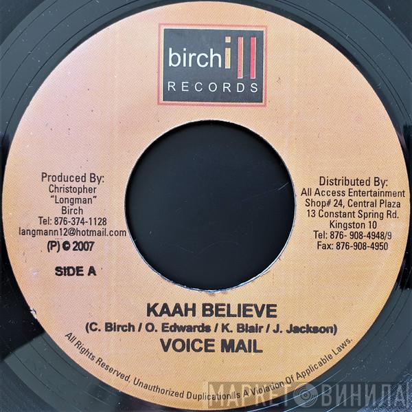 Voicemail - Kaah Believe
