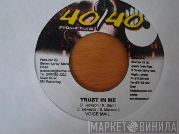 Voicemail - Trust In Me