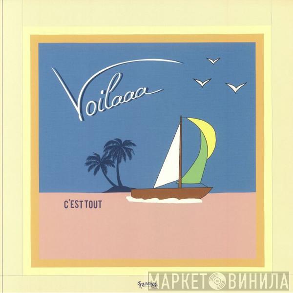 Voilaaa - C'est Tout