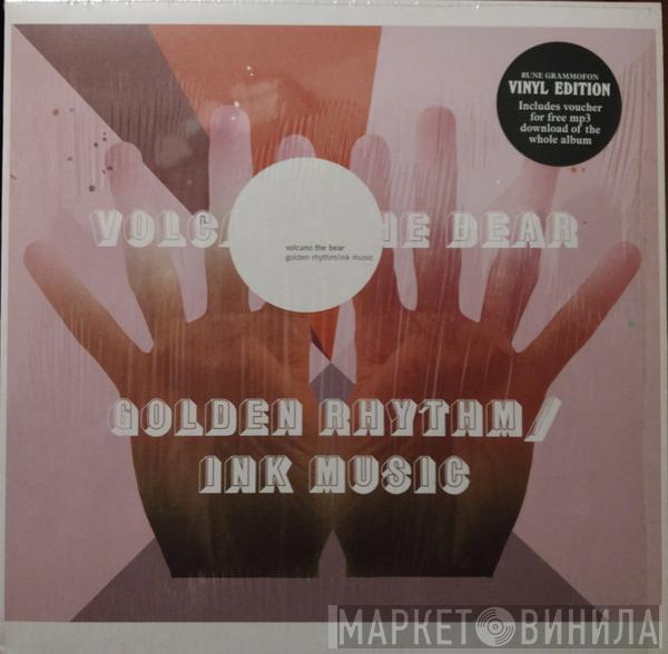 Volcano The Bear - Golden Rhythm / Ink Music