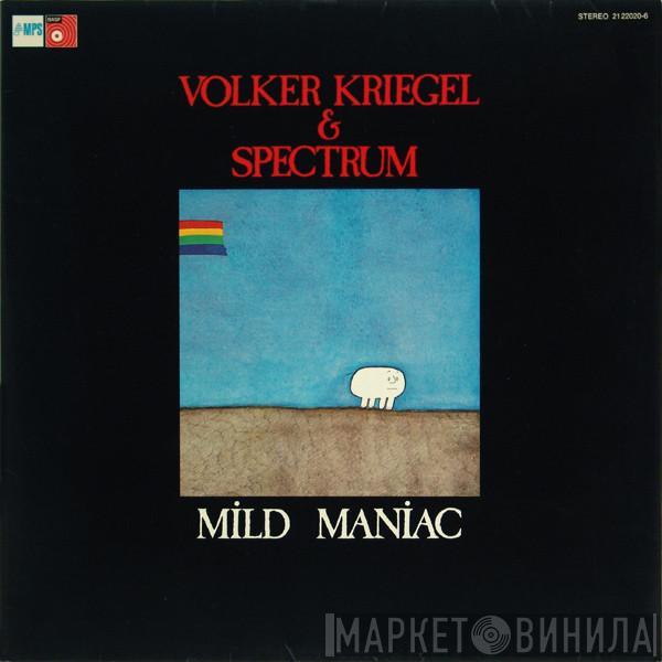 Volker Kriegel, Spectrum  - Mild Maniac