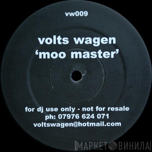Volts Wagen - Moo Master