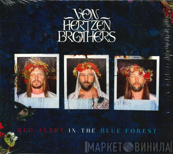 Von Hertzen Brothers - Red Alert In The Blue Forest