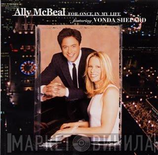  Vonda Shepard  - Ally McBeal (For Once In My Life)