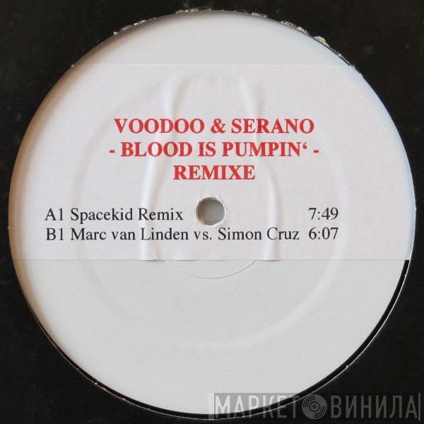  VooDoo & Serano  - Blood Is Pumpin' (Remixes)