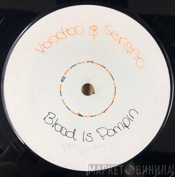  VooDoo & Serano  - Blood Is Pumpin' (Remixes)