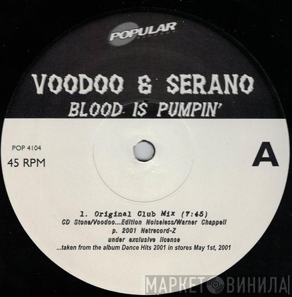  VooDoo & Serano  - Blood Is Pumping