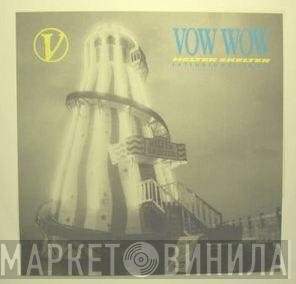  Vow Wow  - Helter Skelter (Extended Gaijin Mix)
