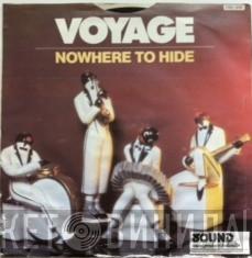  Voyage  - Nowhere To Hide / Magic In The Groove