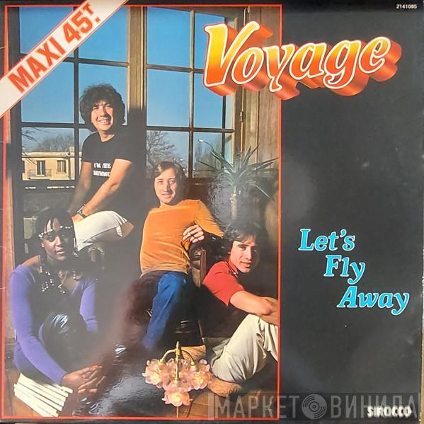  Voyage  - Let's Fly Away
