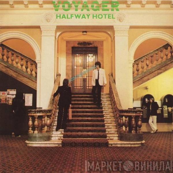 Voyager  - Halfway Hotel