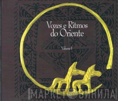  - Vozes E Ritmos Do Oriente: Asia, Vol. 1