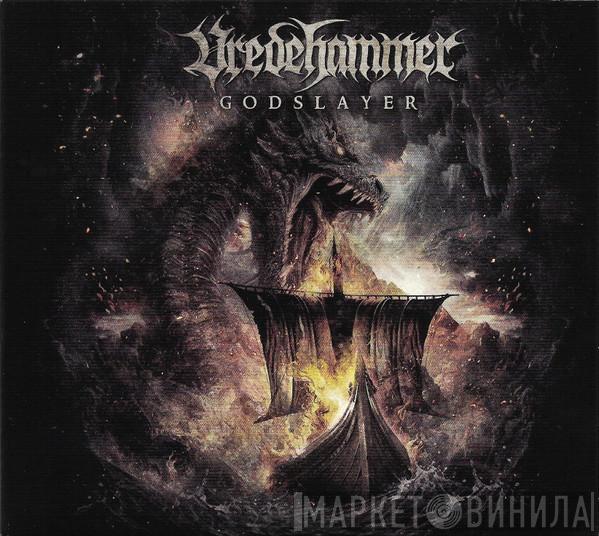 Vredehammer - God Slayer