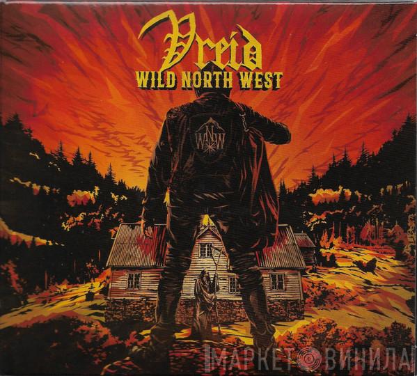 Vreid - Wild North West