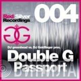 Vs. DJ Greenhead Pres. DJ Goldfinger  Double G   - Passport