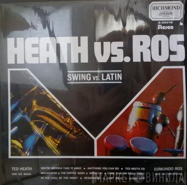 Vs. Ted Heath  Edmundo Ros  - Swing Vs. Latin