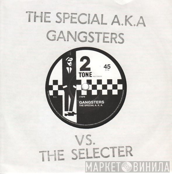 Vs. The Specials  The Selecter  - Gangsters / The Selecter