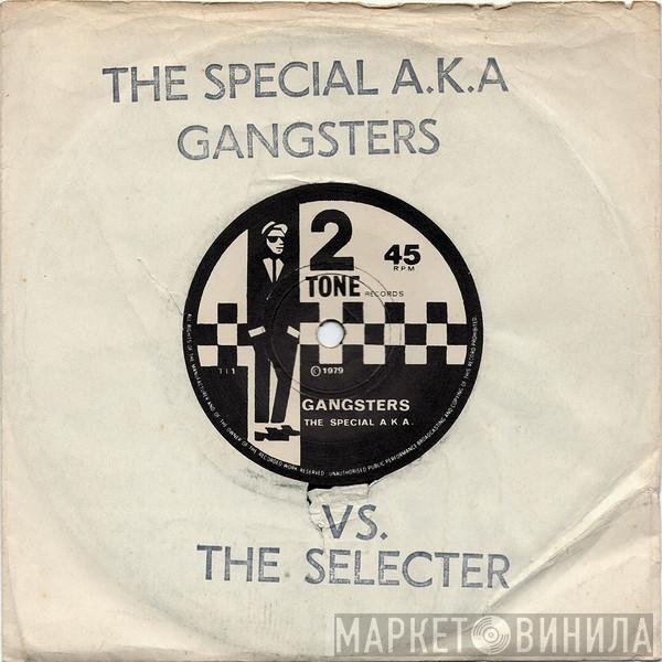 Vs. The Specials  The Selecter  - Gangsters / The Selecter