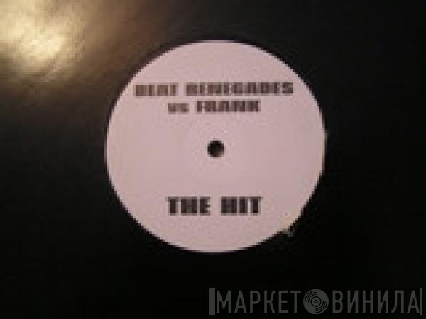 Vs Beat Renegades  The Frank  - The Hit