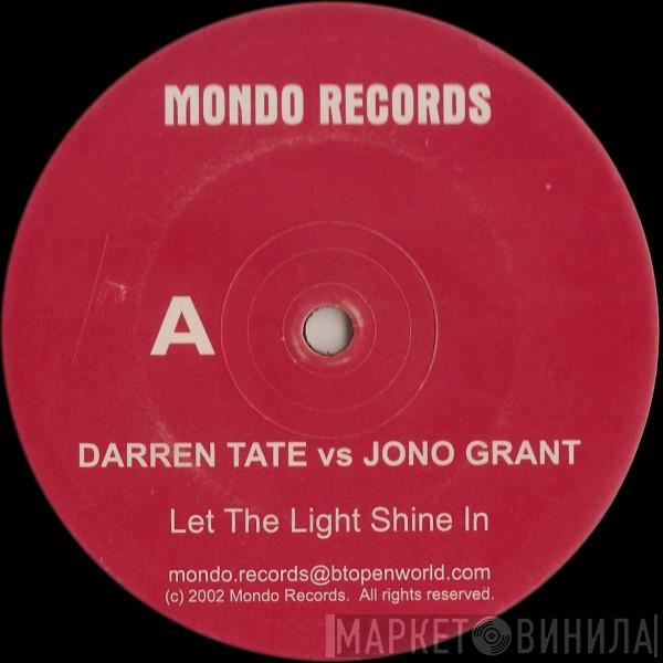 Vs Darren Tate / Jono Grant Vs Darren Tate  Mike Koglin  - Let The Light Shine In / Now Is The Time