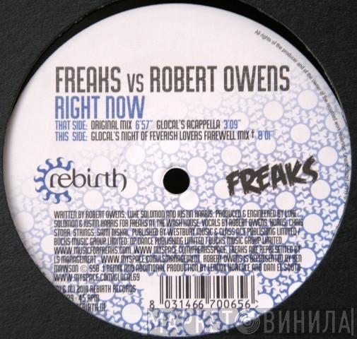 Vs Freaks  Robert Owens  - Right Now