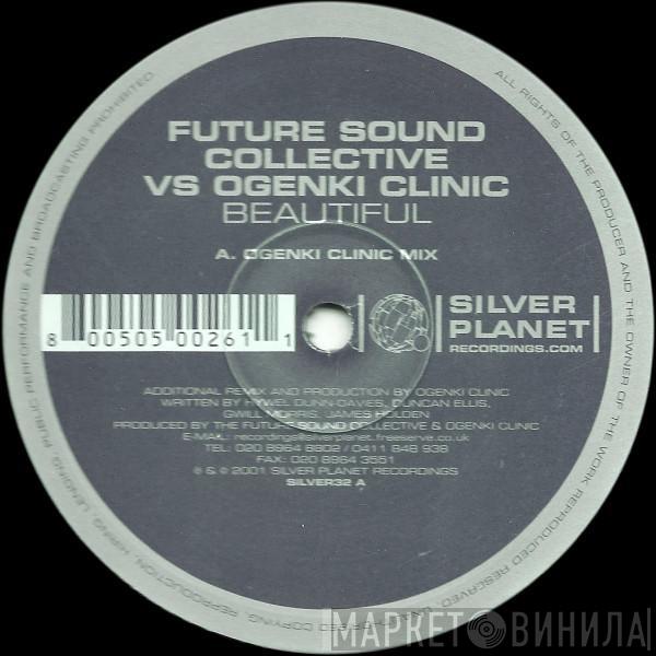 Vs Future Sound Collective  Ogenki Clinic  - Beautiful